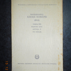 DICTIONARUL LIMBII ROMANE tomul VIII partea 2 (1974, editie cartonata)