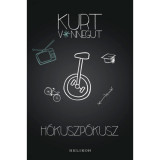 H&oacute;kuszp&oacute;kusz - Kurt Vonnegut