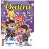 Datini pe ulita - Alexandra Vidu