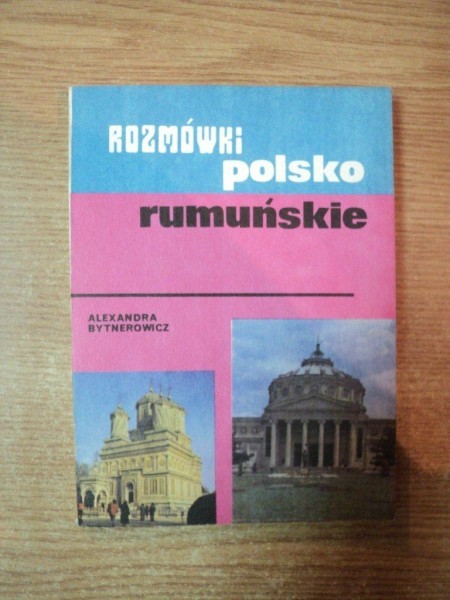 GHID DE CONVERSATIE POLON-ROMAN de ALEXANDRA BYTNEROWICZ , Bucuresti 1991