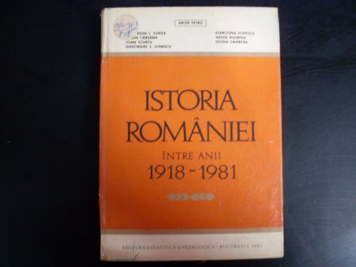 Istoria Romaniei Inhtre Anii 1918-1981 - Colectiv ,551146