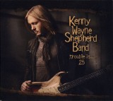 Kenny Wayne Shepherd Trouble Is 25 (cd+bluray)