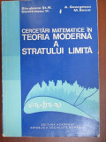 Cercetari matematice in teoria moderna a stratului limita Savulescu St. N., Dumitrescu H.