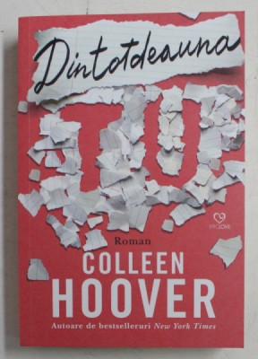 DINTOTDEAUNA TU DE COLLEEN HOOVER , 2020 * MICI DEFECTE foto
