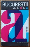 Bucurestii de la A la Z - Sebastian Bonifaciu, Emanuel Valeriu// 1969