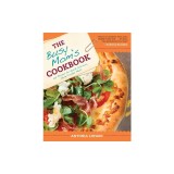 The Busy Mom's Cookbook: 100 Recipes for Quick, Delicious, Home-Cooked Meals