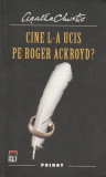 Cine l-a ucis pe Roger Ackroyd? (Agatha Christie) &ndash; seria Hercule Poirot