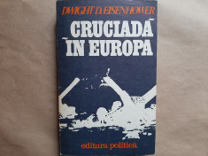 Cruciada in Europa - Dwight D. Eisenhower foto