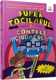 Super Tocilarul Vs Contele Ciudacula, Jess Bradley - Editura Gama