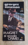 Georges Simenon - Maigret și școala crimei