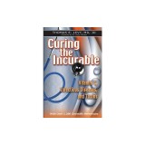 Curing the Incurable: Vitamin C, Infectious Diseases, and Toxins