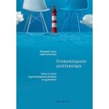 &Eacute;rtelemk&ouml;zpont&uacute; pszichoter&aacute;pia - Viktor E. Frankl logoter&aacute;pi&aacute;j&aacute;nak elm&eacute;lete &eacute;s gyakorlata - Elisabeth Lukas