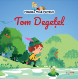 Volumul 11. Primele mele povesti. Tom Degetel, Litera