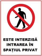 Placuta este interzis intrarea in spatiul privat foto