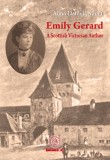 Emily Gerard. A Scottish Victorian Author - Editura Școala Ardeleană