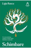 Schimbare - Ligia Ruscu