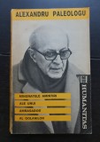 Minunatele amintiri ale unui ambasador al golanilor - Alexandru Paleologu