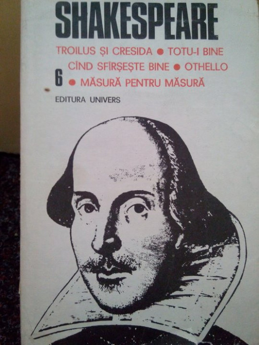 Shakespeare - Opere complete, vol. 6 (editia 1987)
