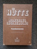 Hutte Manualul Inginerului - Fundamente (Editura Tehnica, 1995, 1513 pagini) - Mecanica