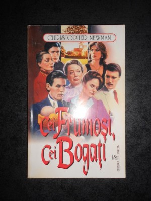 CHRISTOPHER NEWMAN - CEI FRUMOSI, CEI BOGATI foto