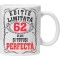 Cana alba personalizata &quot;editie limitata - perfecta&quot;, 62 ani, INOVATIX&reg;. 330ml