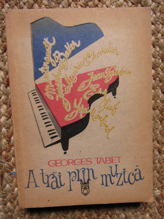 A Trai Prin Muzica - Georges Tabet