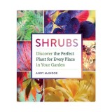 Shrubs: discover the perfect plant for every place in your garden
