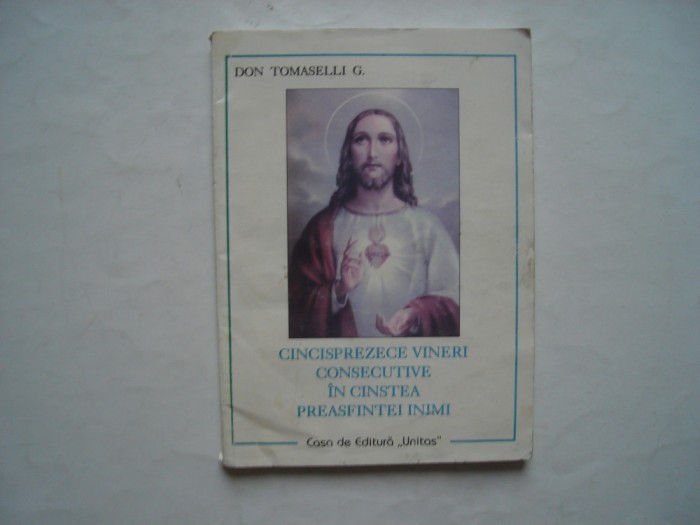 Cincisprezece vineri consecutive in cinstea presfintei inimi - Don Tamaselli G.