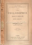 Cumpara ieftin Une Philosophie Nouvelle, Henri Bergson - Edouard Le Roy, 1922, Franceza, Librairie Felix Alcan, Paris
