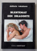 BLESTEMAT DIN DRAGOSTE de ELEFTERIE VOICULESCU , roman , 1999 , DEDICATIE *