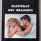 BLESTEMAT DIN DRAGOSTE de ELEFTERIE VOICULESCU , roman , 1999 , DEDICATIE *