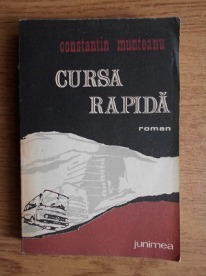 Constantin Munteanu - Cursa rapida (1982) foto