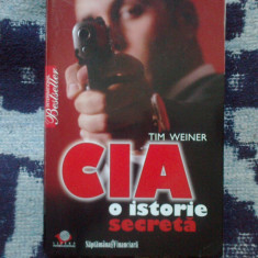 h0b CIA , O ISTORIE SECRETA - TIM WEINER