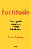 Fortitude - Trei