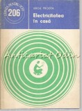 Electricitatea in Casa, Ing. Virgil Prodea, Electrotehnica, Stiintifica si Enciclopedica, 1983