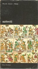 Aztecii - Mireille Simoni Abbat