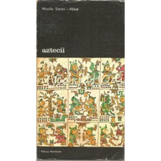 Aztecii - Mireille Simoni Abbat