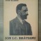 ION I. C. BRATIANU . ACTIVITATEA POLITICA de IOAN SCURTU , 1992