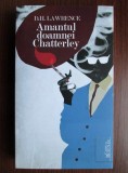 D. H. Lawrence - Amantul doamnei Chatterley