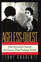 Ageless Quest: One Scientist&amp;#039;s Search for the Genes That Prolong Youth foto
