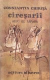 Constantin Chirita - Ciresarii, volumul 4: Aripi de zapada