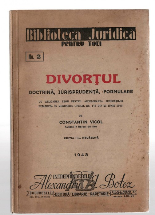 Divortul - Doctrina, Jurisprundenta, Formulare - C-tin Vicol , 1943