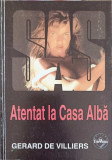 ATENTAT LA CASA ALBA-GERARD DE VILLIERS