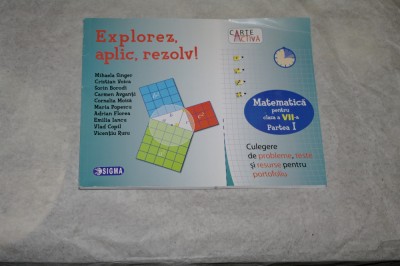 Matematica pentru Clasa a VII - a - Partea I - Singer sa foto