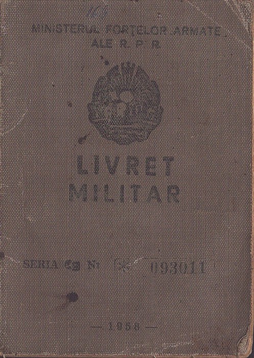 A3112N Livret militar comunist pentru veteran rom&acirc;n din Al Doilea Război Mondial participant cu Regimentul 5 Roșiori la Campania din Est și Vest