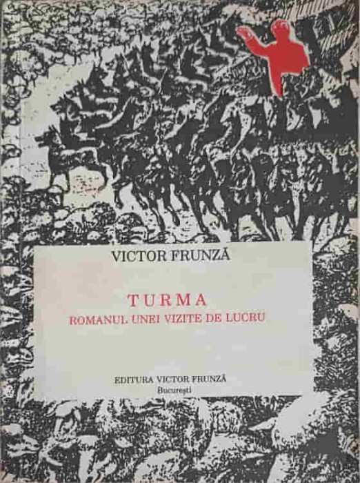 TURMA. ROMANUL UNEI VIZITE DE LUCRU-VICTOR FRUNZA-228207