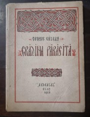 Gradina parasita - George Valsan (editie princeps)
