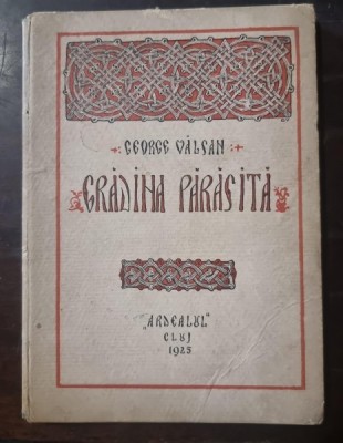 Gradina parasita - George Valsan (editie princeps) foto