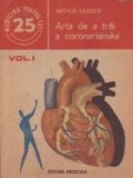 Arta de a trai a coronarianului, Volumul I