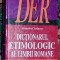 Dictionarul Etimologic al Limbii Romane - Alexandru Cioranescu